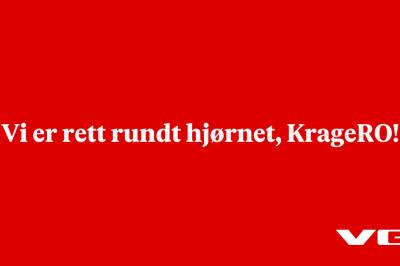 Vi er rett rundt hjørnet, KrageRO!