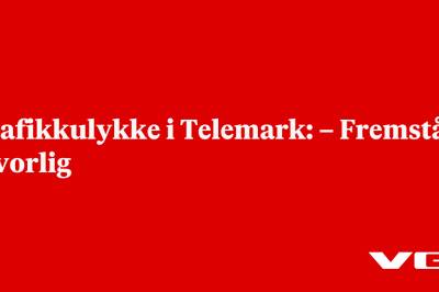 Trafikkulykke i Telemark: – Fremstår alvorlig