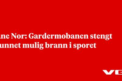 Bane Nor: Gardermobanen stengt grunnet mulig brann i sporet