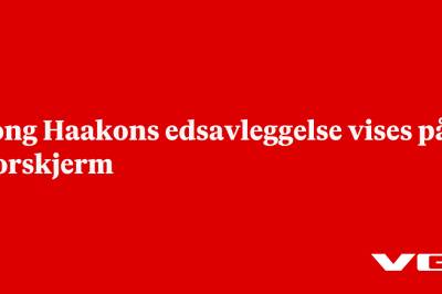 Kong Haakons edsavleggelse vises på storskjerm