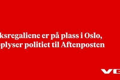 Riksregaliene er på plass i Oslo, opplyser politiet til Aftenposten