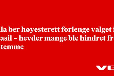 Lula ber høyesterett forlenge valget i Brasil – hevder mange ble hindret fra å stemme