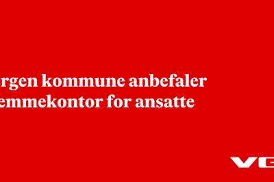 Bergen kommune anbefaler hjemmekontor for ansatte 