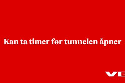 Kan ta timer før tunnelen åpner