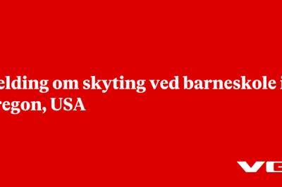 Melding om skyting ved barneskole i Oregon, USA