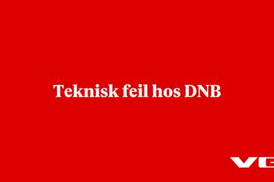 Teknisk feil hos DNB