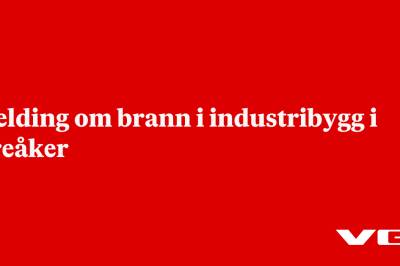 Melding om brann i industribygg i Greåker