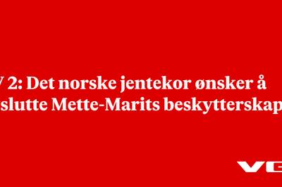 TV 2: Det norske jentekor ønsker å avslutte Mette-Marits beskytterskap