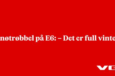 Snøtrøbbel på E6: – Det er full vinter