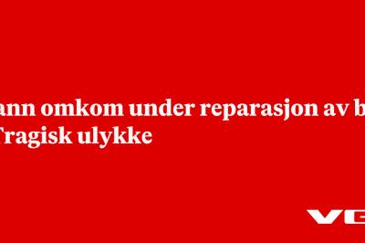 Mann omkom under reparasjon av bil: – Tragisk ulykke