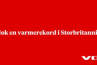 Nok en varmerekord i Storbritannia