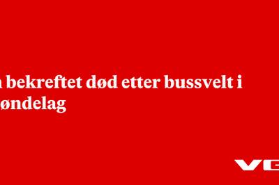 En bekreftet død etter bussvelt i Trøndelag
