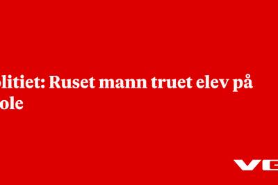 Politiet: Ruset mann truet elev på skole
