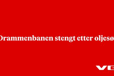 Drammenbanen stengt etter oljesøl