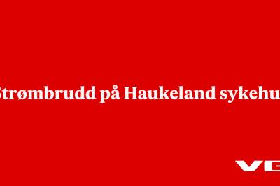 Strømbrudd på Haukeland sykehus