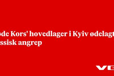 Røde Kors' hovedlager i Kyiv ødelagt i russisk angrep