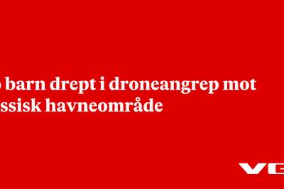 To barn drept i droneangrep mot russisk havneområde